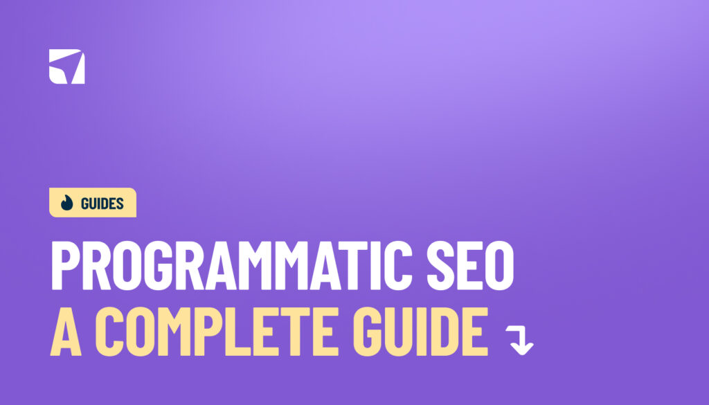 Programmatic SEO - A Complete Guide